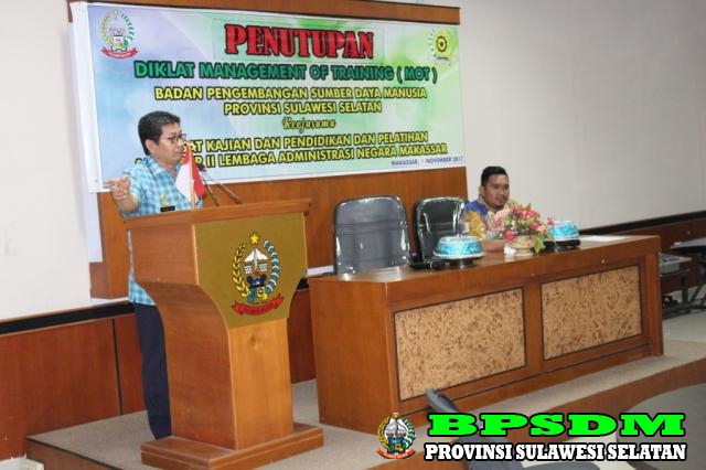 PENUTUPAN DIKLAT MANAGEMENT OF TRAINING (MOT) KERJASAMA PKP2A II LAN MAKASSAR
