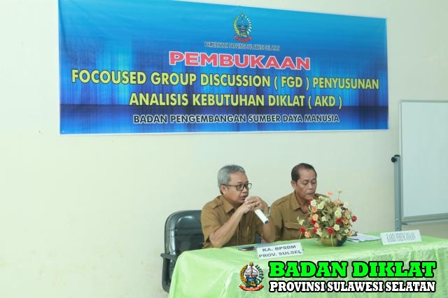 PEMBUKAAN FOCUSED GROUP DISCUSSION (FGD) PENYUSUNAN ANALISIS KEBUTUHAN DIKLAT (AKD)