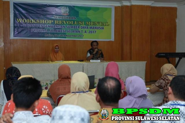 PEMBUKAAN WORKSHOP REVOLUSI MENTAL BPSDM PROVINSI SULAWESI SELATAN