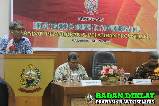 PEMBUKAAN DIKLAT TRAINING OF TRAINER PIM IV TAHUN ANGGARAN 2016