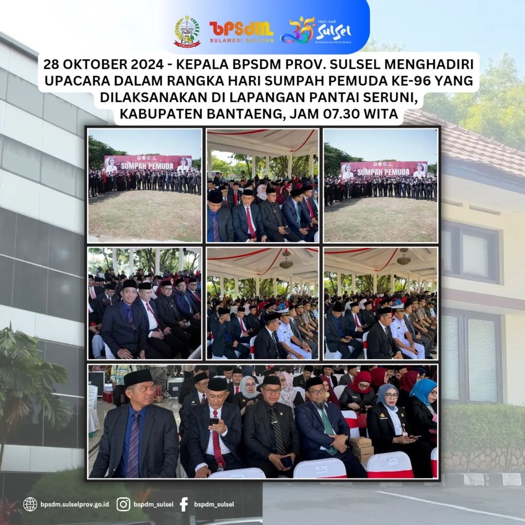Kepala BPSDM Prov. Sulsel menghadiri Upacara Hari Sumpah Pemuda ke-96 di Lapangan Pantai Seruni, Kab